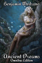 Ancient Dreams Omnibus Edition - Paperback