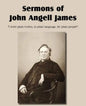 Sermons of John Angell James - Paperback