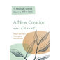 A New Creation in Christ - Hardcover