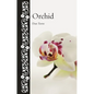 Orchid - Hardcover