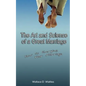 The Art and Science of a Great Marriage: How to Energize Your Marriage - Paperback