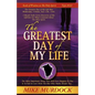 The Greatest Day of My Life (Seeds Of Wisdom On The Holy Spirit, Volume 14) - Paperback