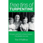 T'ree Tins of Turpentine: Dirt Poor and Irish in Sixties Leicester - One Family's True Story (Updated with Colour Photos) - Hardcover