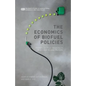 The Economics of Biofuel Policies: Impacts on Price Volatility in Grain and Oilseed Markets - Paperback