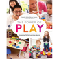 The Power of Play: Designing Early Learning Spaces - Paperback