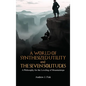 A World of Synthesized Utility And The Seven Solitudes - Hardcover