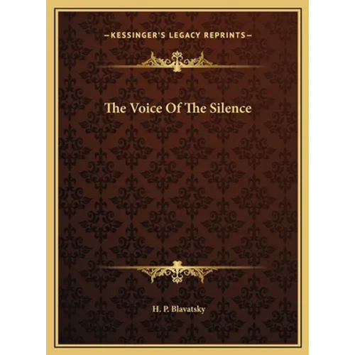 The Voice Of The Silence - Hardcover