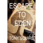 Escape to Eden - Paperback
