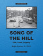 Song of The Hill: Life, Love, Legacy - Hardcover
