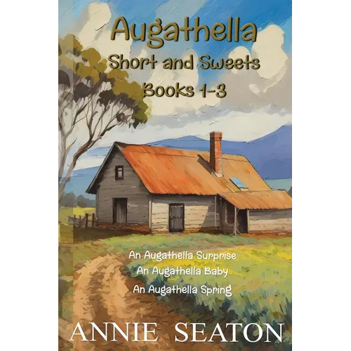 Augathella Short and Sweets: Books1-3 - Paperback