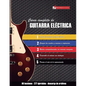 Curso completo de guitarra eléctrica: Método moderno de técnica y teoría aplicada - Paperback