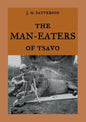 The Man-Eaters of Tsavo: The true story of the man-eating lions "The Ghost and the Darkness" - Paperback