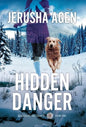 Hidden Danger: A Christian K-9 Suspense - Hardcover