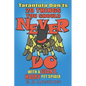 Tarantula Don'ts: 20 Things You Should NEVER Do With a Giant, Hairy Pet Spider - Paperback