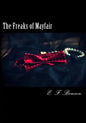 The Freaks of Mayfair - Paperback