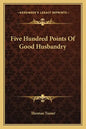 Five Hundred Points of Good Husbandry - Paperback