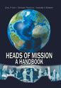 Heads of Mission: A Handbook - Hardcover