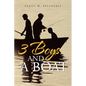 3 Boys and a Boat - Paperback
