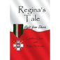 Regina's Tale: Flight from Siberia - Paperback