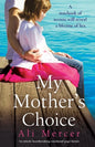 My Mother's Choice: An utterly heartbreaking and emotional page-turner - Paperback