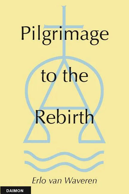 Pilgramage to the Rebirth - Paperback