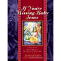 If You're Missing Baby Jesus: A True Story That Embraces the Spirit of Christmas - Hardcover