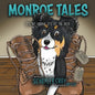 Monroe Tales: It's Not Goodbye, It's See You Later - Paperback