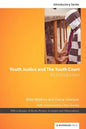 Youth Justice & the Youth Court: An Introduction - Paperback