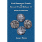Irish Hammered Pennies of Edward IV and Richard III, Second Edition - Paperback