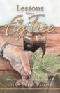 Lessons from a Fig Tree: Memories and Meditations from a Cajun Grandmother - Paperback