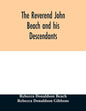 The Reverend John Beach and his descendants: together with historical and biographical sketches and the ancestry and descendants of John Sanford, of R - Paperback