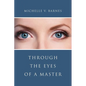 Through the Eyes of a Master - Paperback