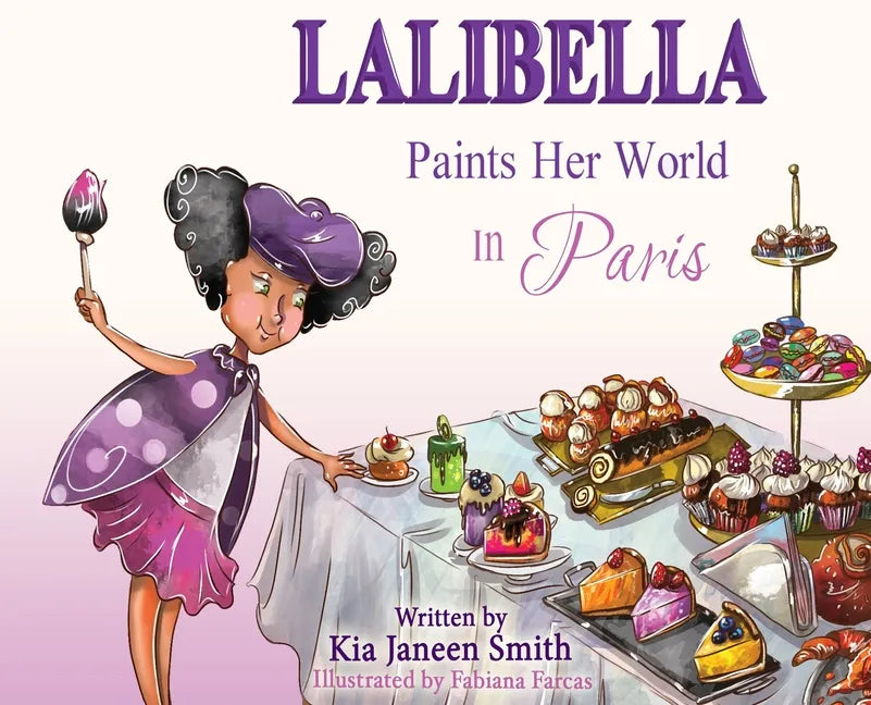 Lalibella Paints Her World: In Paris - Hardcover
