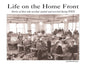Life on the Home Front: Stories of those who waited, worked, and worried during WWII - Paperback
