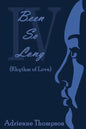 Been So Long 4 (Rhythm of Love) - Paperback