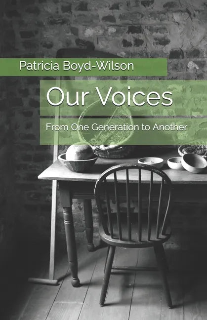 Our Voices: From One Generation to Another - Paperback