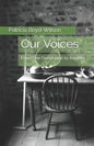 Our Voices: From One Generation to Another - Paperback