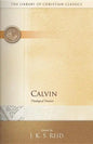 Calvin: Theological Treatises - Paperback