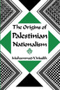 The Origins of Palestinian Nationalism - Paperback
