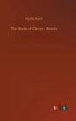 The Book of Clever - Beasts - Hardcover