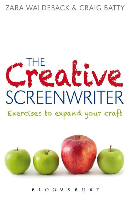 The Creative Screenwriter: Exercises to Expand Your Craft - Paperback