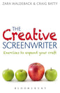 The Creative Screenwriter: Exercises to Expand Your Craft - Paperback
