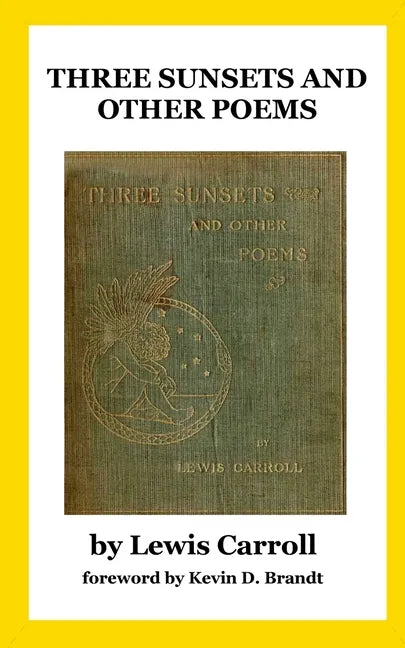 Three Sunsets and Other Poems: With Twelve Fairy-Fancies by E. Gertrude Thomson - Paperback