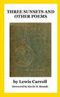 Three Sunsets and Other Poems: With Twelve Fairy-Fancies by E. Gertrude Thomson - Paperback