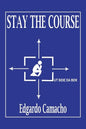 Stay the Course - Paperback