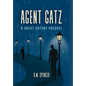 Agent Gatz: A Great Gatsby Prequel - Hardcover