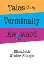 Tales of the Terminally Awkward - Paperback