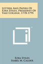 Letters and Papers of Ezra Stiles, President of Yale College, 1778-1795 - Paperback