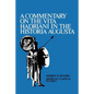 A Commentary on the Vita Hadriani in the Historia Augusta - Paperback
