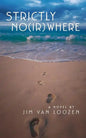Strictly No(ir)where - Paperback